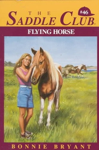 Saddle Club 46: Flying Horse