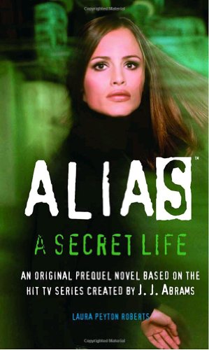 Alias: a Secret Life