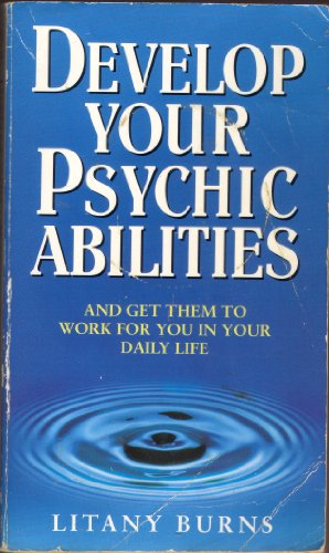 Develop Your Psychic Abilities