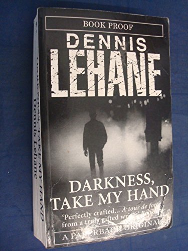 Darkness, Take My Hand