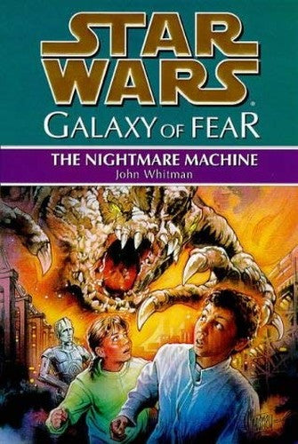 Star Wars: Galaxy of Fear  - The Nightmare Machine