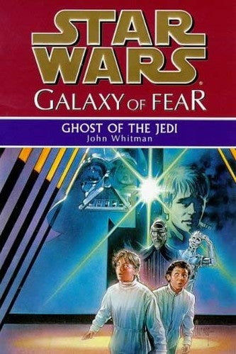 Star Wars: Galaxy of Fear  - Ghost of the Jedi