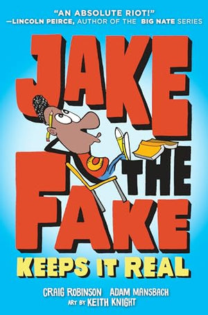 Jake the Fake Keeps it Real