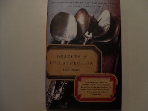 Objects of Our Affection