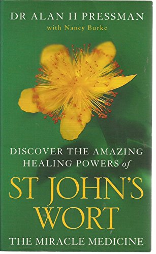 St. John's Wort: The Miracle Medicine