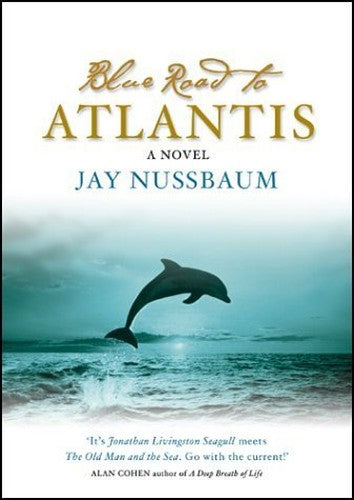 The Blue Road To Atlantis