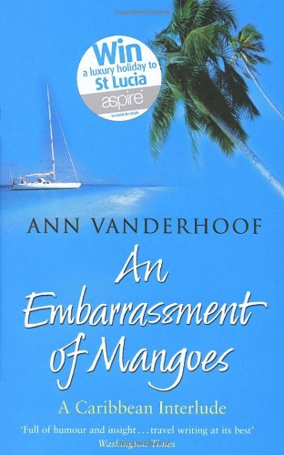An Embarrassment Of Mangoes