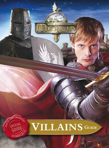 "Merlin" Villains Guide