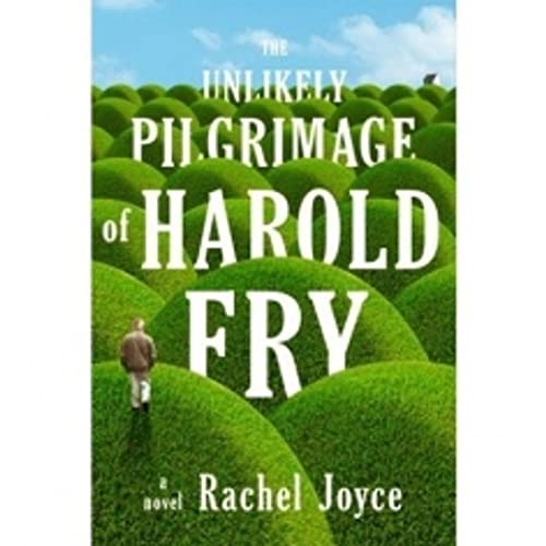 The Unlikely Pilgrimage of Harold Fry