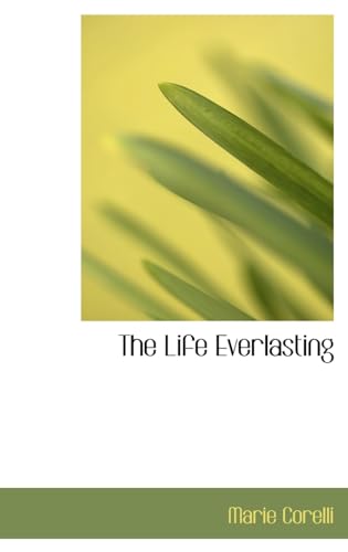 The Life Everlasting