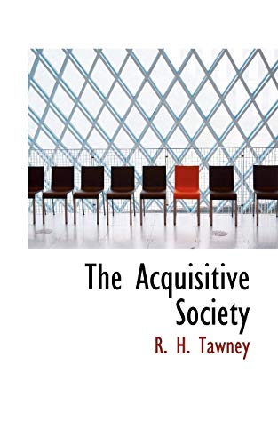 The Acquisitive Society