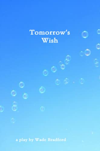 Tomorrow's Wish