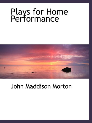 Plays for Home Performance