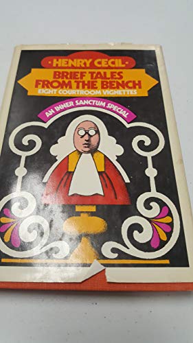 Brief Tales from the Bench