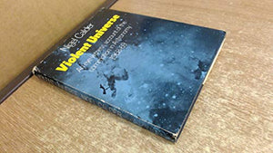 Violent Universe