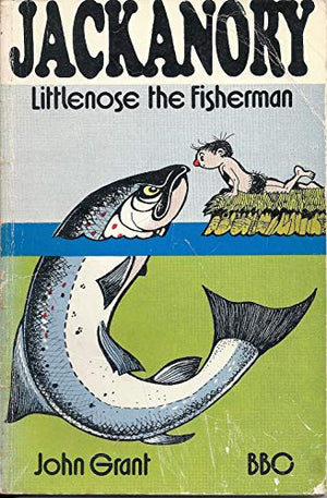 Littlenose the Fisherman