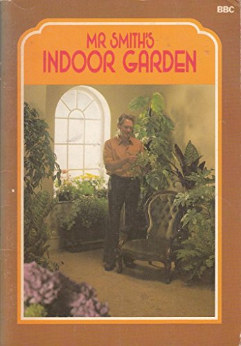 Mr. Smith's Indoor Garden