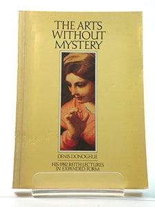 Arts without Mystery 