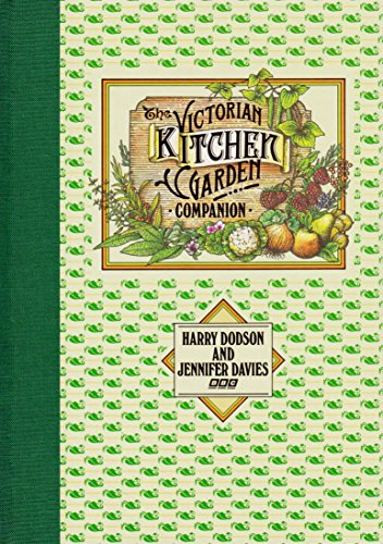 The Victorian Kitchen Garden Companion