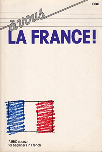 A Vous la France