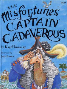 The Misfortunes of Captain Cadaverous 