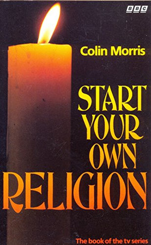Start Your Own Religion