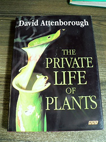 The Private Life of Plants