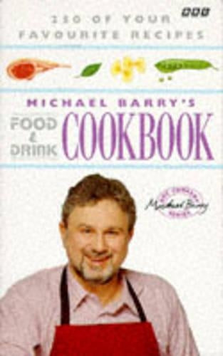 Michael Barry's Food and Drink Cook Book