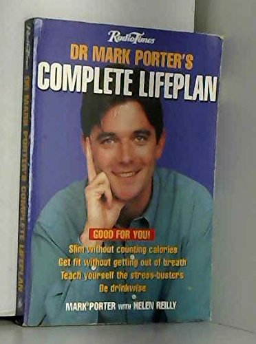 Radio Times Dr.Mark Porter's Complete Lifeplan