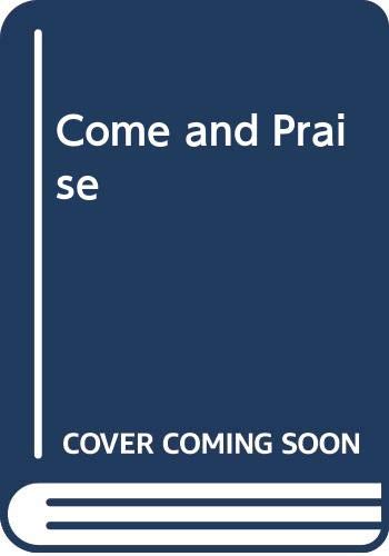 Come and Praise: Beginning: Words and Music