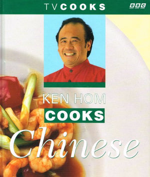Ken Hom Cooks Chinese