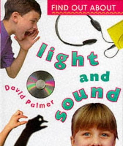 Find Out about Light and Sound