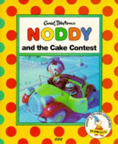Noddy and the Cake Contest