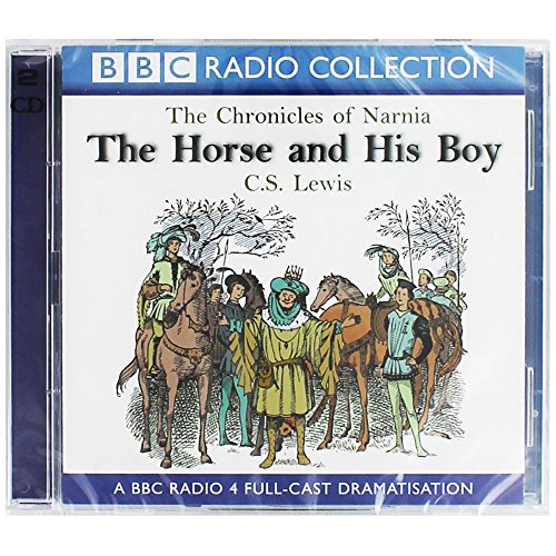 The Chronicles Of Narnia: The Horse And His Boy
