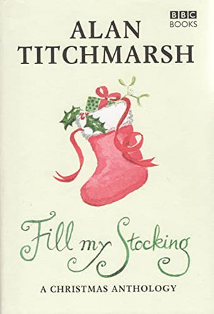 Alan Titchmarsh's Fill My Stocking