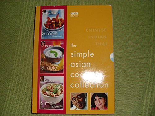 SIMPLE ASIAN COOKERY COLLECTION---SIMPLE CHINESE COOKERY ( KEN HOM ) , SIMPLE INDIAN COOKERY ( MADHUR JAFFREY ) , SIMPLE THAI COOKERY ( KEN HOM).