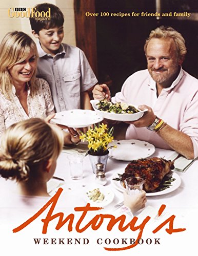 Antony's Weekend Cookbook