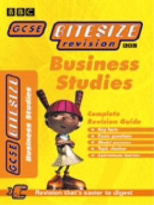 GCSE BITESIZE COMPLETE REVISION GUIDE BUSINESS STUDIES
