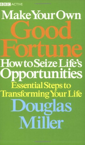 Make Your Own Good Fortune