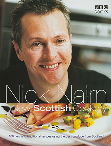 Nick Nairn's New Scottish Cookery