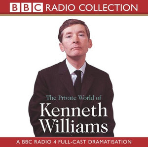 The Private World of Kenneth Williams