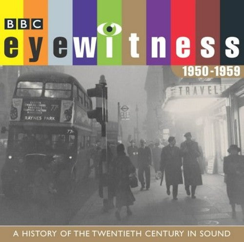 Eyewitness: The 1950s