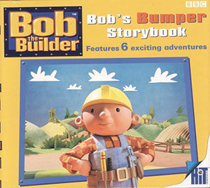 Bob the Builder: Bob's Bumper Storybook