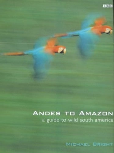 Andes to Amazon