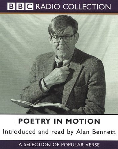 Alan Bennett Poetry In Motion