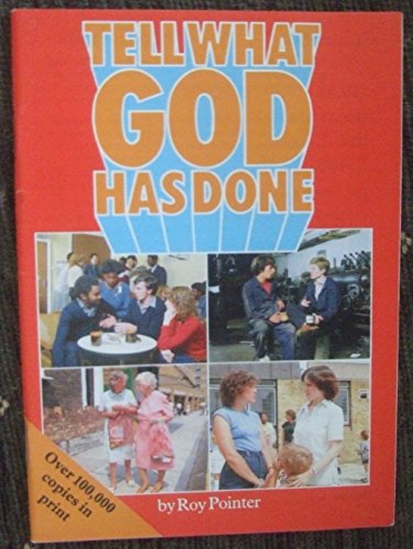 Tell What God Has Done