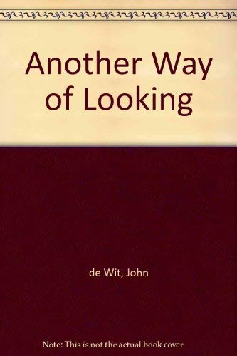 Another Way of Looking