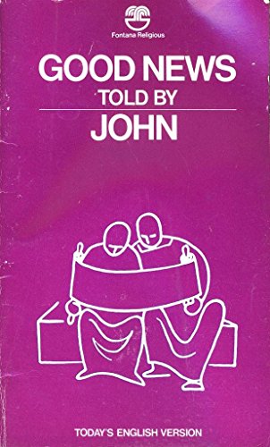 According to John Good News for Modern Man From the New Testament Today's English Version