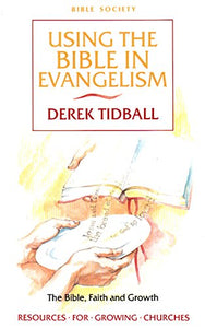 Using the Bible in Evangelism 