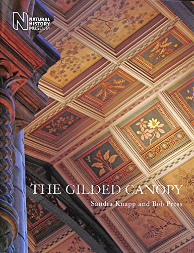 The Gilded Canopy - Botanical Ceiling Panels of the Natural History Museum